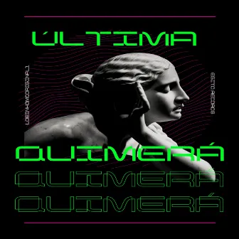 Última Quimerá by LMO Music