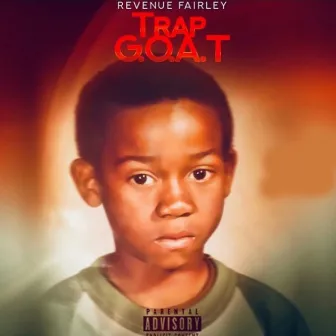 Trap G.O.A.T. by Revenue Fairley