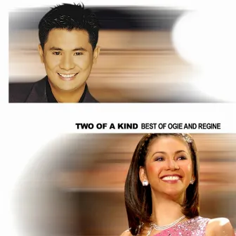 Two of a Kind by Ogie Alcasid