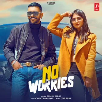 No Worries by Anmol Sarao