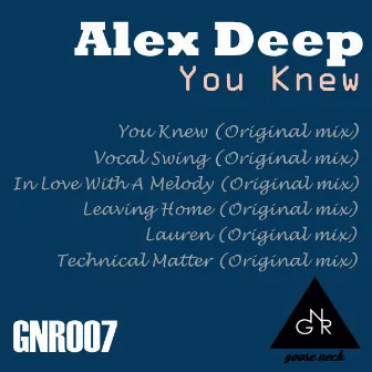 You Knew by Alex Deep