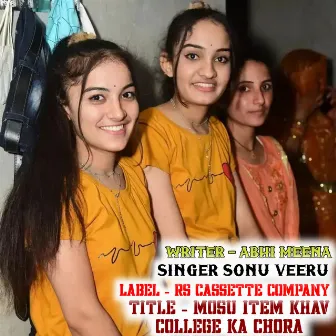 Mosu Item Khav College Ka Chora (Meena song) by Sonu Veeru