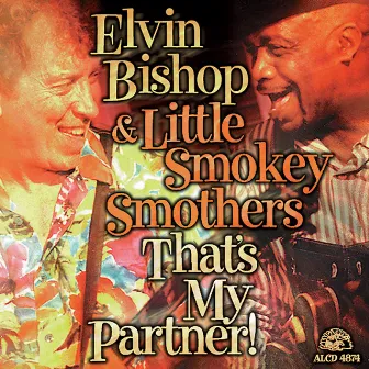 That's My Partner! by Little Smokey Smothers