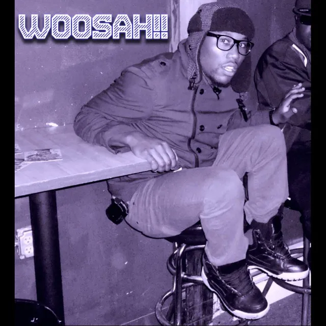 Woosah!!!