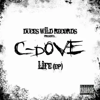 Life (EP) by C-Dove