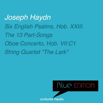 Blue Edition - Haydn: Six English Psalms, Hob. XXIII. & Oboe Concerto, Hob. VII:C1 by Rolf Schweizer