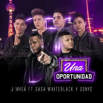 Una Oportunidad by J-Misá