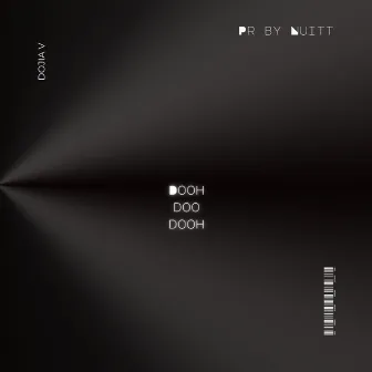 Dooh Doo Dooh by Dojia V