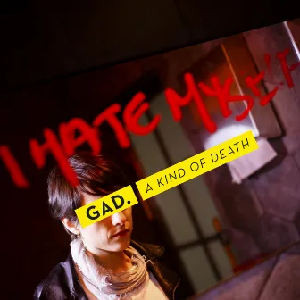 A Kind of Death by GAD.