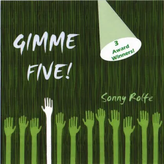 Gimme Five! by Sonny Rolfe