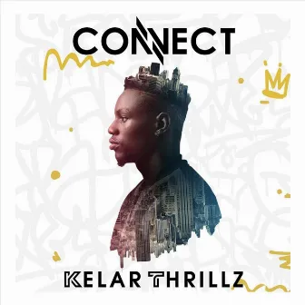 Connect by Kelar Thrillz