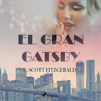 El gran Gatsby by F. Scott Fitzgerald