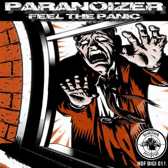 Feel the Panic - EP by Paranoizer