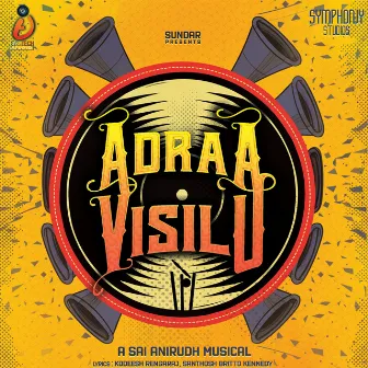 Adraa Visilu by Sai Anirudh