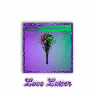 Love Letter by Fred Red