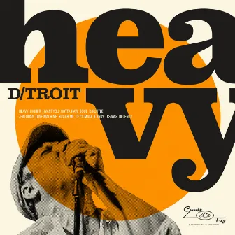 Heavy by D/troit