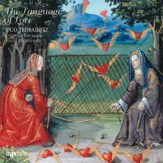 The Language of Love – Troubadours & Trouvères of the 12th & 13th Centuries by Bernart de Ventadorn