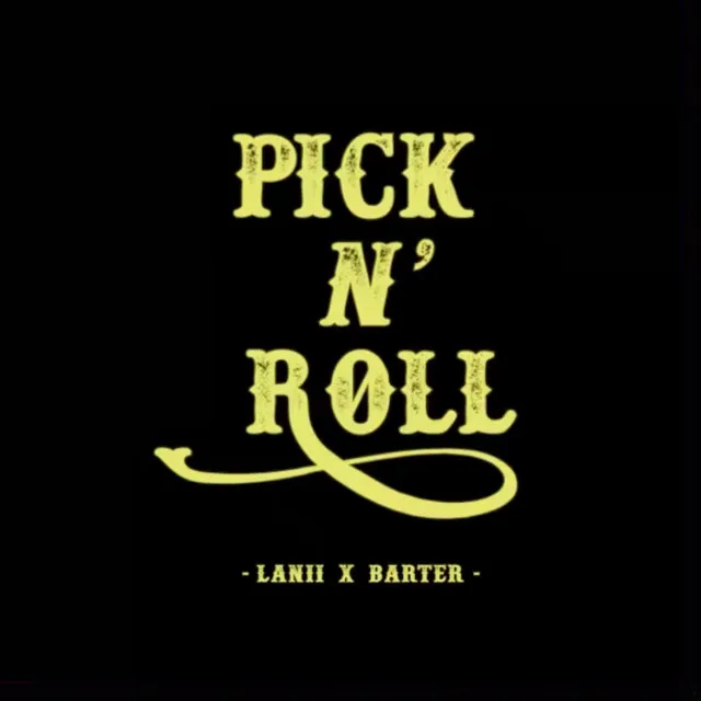 Pick N' Roll