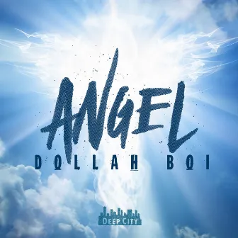 Angel by Dollah Boi