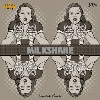 Milkshake by Nudisko