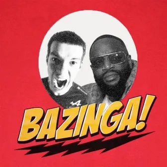 BAZINGA! by Loopie