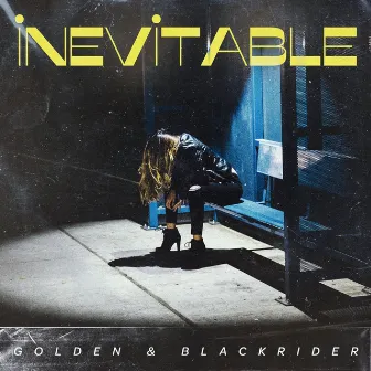 Inevitable by Golden