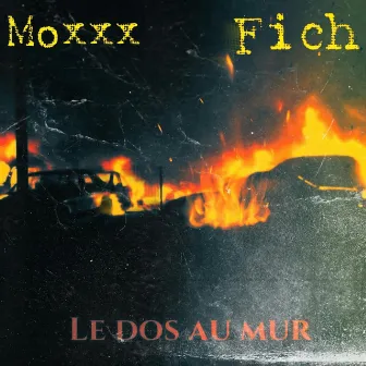 Le dos au mur by Moxxx