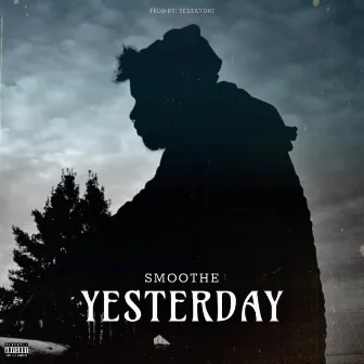 Yesterday by Smoothe