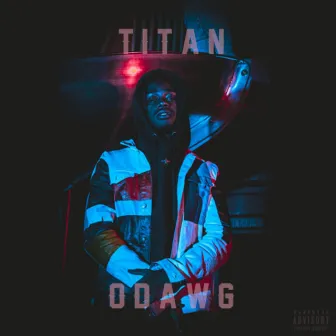 Titan by O Dawg