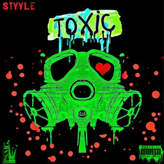 Toxic by Styyle