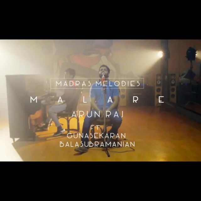 Malare (Madras Melodies)