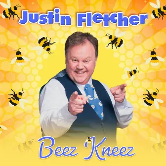 Beez Kneez by Justin Fletcher