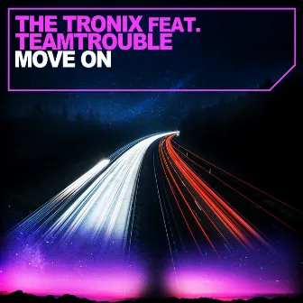 Move On by The Tronix