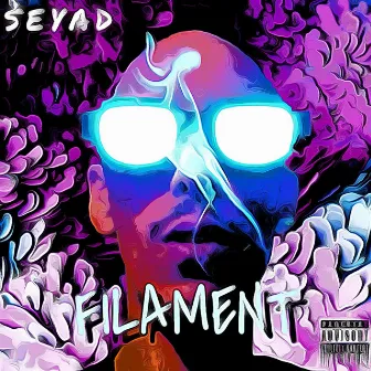 Filament by Seyad