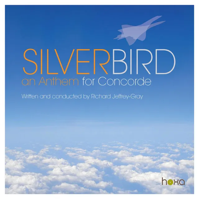 Silver Bird - an Anthem for Concorde (Live)