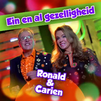 Ein en al gezelligheid by Ronald En Carien