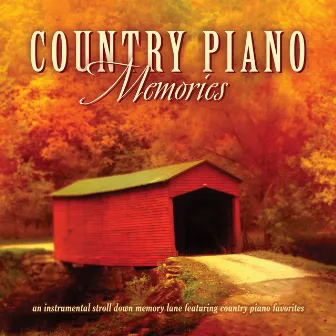 Country Piano Memories by Gary “Bud” Smith