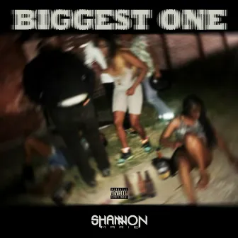 Biggest One by Shannon Marie