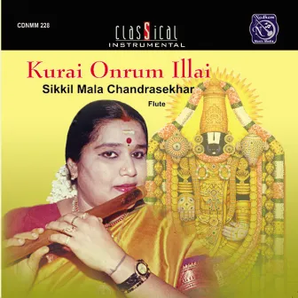 Kurai Ondrum Illai (Live) by Mala Chandrasekhar