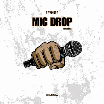 Mic Drop (Freestyle) by Mouzill