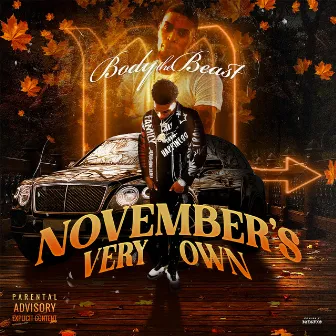 November's Very Own by Body The Beast