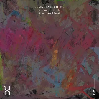 Losing Everything by Leen Tilt