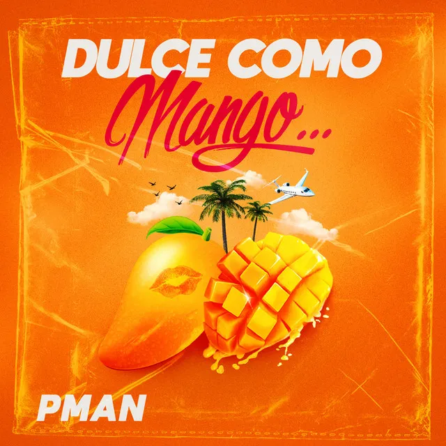 Dulce Como Mango