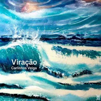 Viração by Carlinhos Veiga