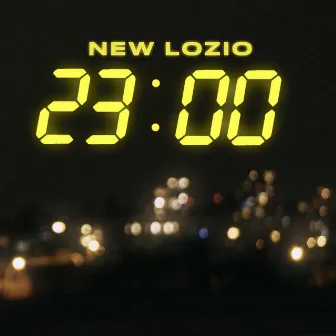 23:00 by New Lozio