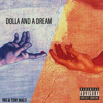 Dolla and a Dream by Ino