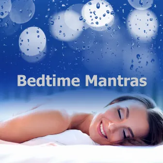 Bedtime Mantras by Sleep Time