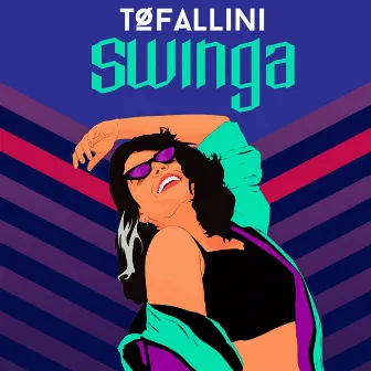 Swinga by TOFALLINI