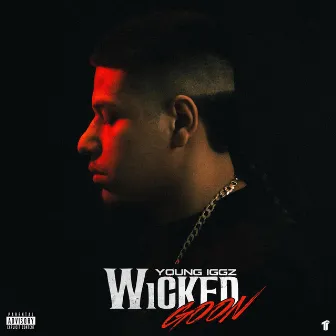 Wicked Goon by Young Iggz