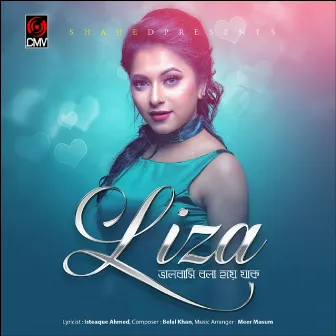 Bhalobashi Bola Hoye Jak by Liza